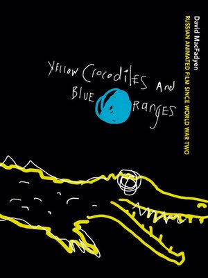 cover image of Yellow Crocodiles and Blue Oranges